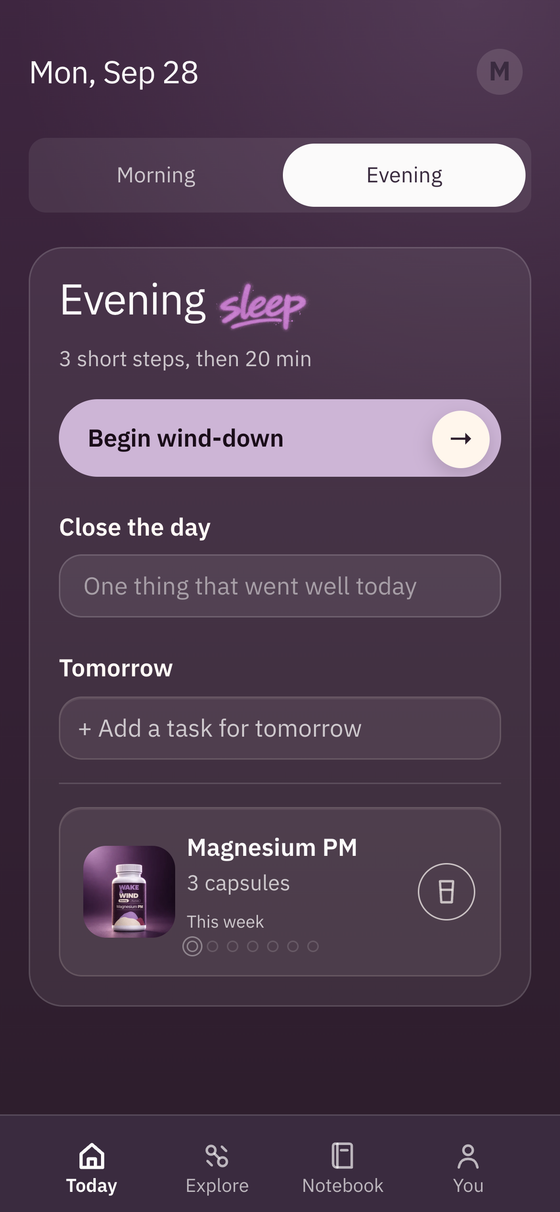 Wake & Wind app Evening screen: a 3-step wind-down, a note to close the day and the Magnesium PM 3-capsule reminder
