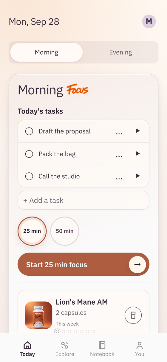 Wake & Wind app Morning Focus screen with today's tasks, a 25-minute focus timer and the Lion's Mane AM 2-capsule reminder