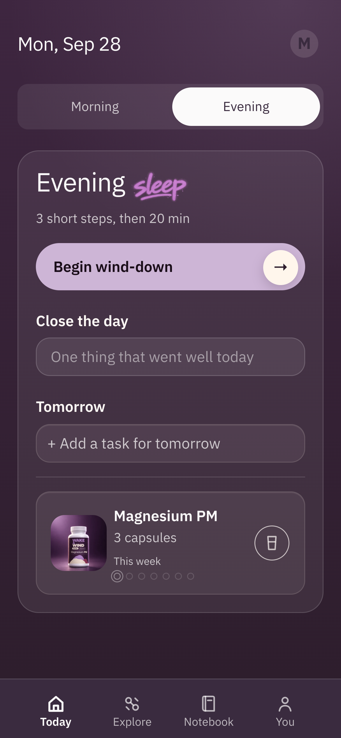 Wake & Wind app Evening screen: a 3-step wind-down, a note to close the day and the Magnesium PM 3-capsule reminder